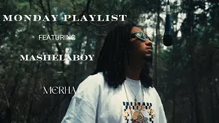 Thumbnail: MASHELA BOY: The Making of ‘Mashela’ & What Inspired It  | Monday Playlist | MERHA