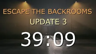 Thumbnail: Escape the Backrooms Speedrun (Update 3) [39:09]