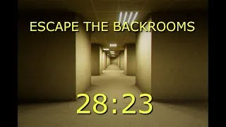 Thumbnail: Escape the Backrooms Speedrun (28:23) Solo