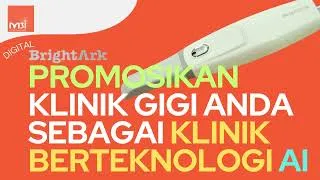 Thumbnail: Brightark: Intra-Oral Scanner yang Menghasilkan Laporan Kesehatan Mulut dengan AI