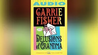 Thumbnail: Carrie Fisher Reads Delusions of Grandma | Rare Cassette Only Audiobook