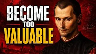 Thumbnail: Make Yourself Valuable Enough That Opportunity Starts Looking for You | Machiavelli's Lessons