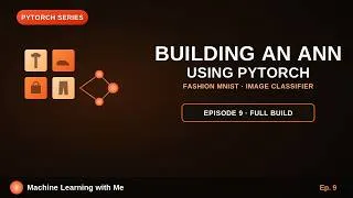 Thumbnail: Building an ANN Using PyTorch -- Image Classifier