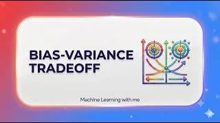 Thumbnail: Bias-Variance Tradeoff Explained | Overfitting vs Underfitting in Machine Learning