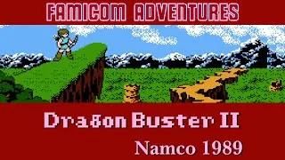 Thumbnail: DRAGON BUSTER II | Famicom Adventures #17