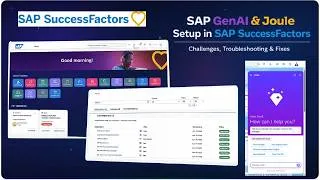 Thumbnail: SAP GenAI & Joule Setup & Issues Explained in SuccessFactors | Challenges Faced & How I Fixed Them