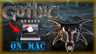 Thumbnail: How to Play Gothic 1 Remake on Mac