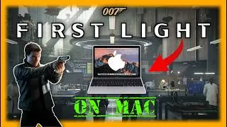 Thumbnail: How to play 007 First Light on Mac