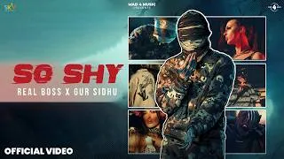Thumbnail: SO SHY | Real Boss x Gur Sidhu [Official Song] SKY Digital | HipHop | New Punjabi Songs 2026