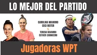 Thumbnail: PADEL WPT!! Lo mejor del partido: CAROLINA NAVARRO, CECI REITER VS ESTHER CARNICERO/RAQUEL PILTCHER