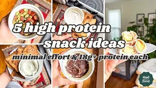 Thumbnail: Five High Protein Snack Ideas | Minimal Effort | 18g of Protein per Serving