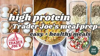 Thumbnail: High Protein Trader Joe's Meal Prep - Make 20 servings for $70 with this Easy and Healthy Meal Prep