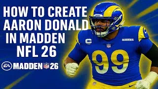 Thumbnail: How To Create Aaron Donald Madden NFL 26