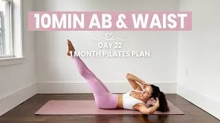 Thumbnail: DAY 22 - 1 Month Pilates Plan || 10MIN Hourglass Abs & Waist  || intermediate - no equipment