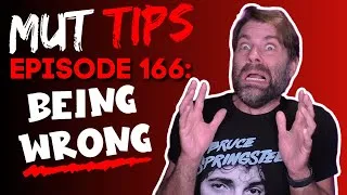 Thumbnail: Being WRONG - MUT Improv Tips #166