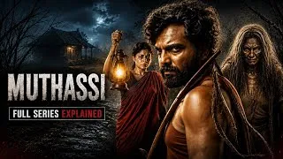 Thumbnail: Muthassi (2026) Full Horror Web Series Explained In Hindi | Complete Story & Ending Explained 👻🔥