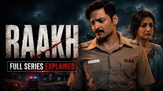 Thumbnail: RAAKH (2026) Full Series Explained In Hindi | Dead Body Mystery Case Solved | Ending Explained 😱