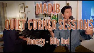 Thumbnail: 'Honesty' (Billy Joel) MADJB Quiet Corners