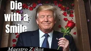 Thumbnail: Die With A Smile - Lady Gaga & Bruno Mars (Trump Cover)