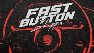 Thumbnail: Skippa - Fast Button (Official Audio)