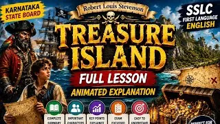 Thumbnail: Treasure Island Full Lesson | SSLC First Language English | Karnataka Animated Explanation