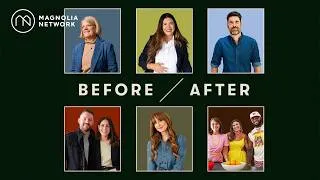 Thumbnail: First Look: Before / After | Magnolia Network