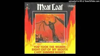 Thumbnail: Meat Loaf - You took  the words right out of my mouth [1977] [magnums extended mix]