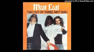Thumbnail: Meatloaf - Two Out of Three Ain't Bad (1977) [magnums extended mix]