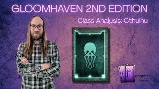 Thumbnail: Gloomhaven Second Edition Cthulhu Class Analysis