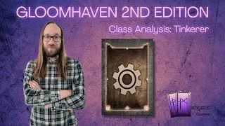 Thumbnail: Gloomhaven Second Edition Tinkerer Class Analysis