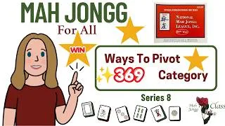 Thumbnail: How to Play American Mahjong 2026 NMJL Pivot Hands 369 Category hand by hand #mahjong