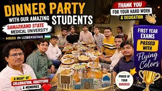 Thumbnail: Dinner Party with Our First Year Toppers | Samarkand State Medical University | MBBS Uzbekistan 
