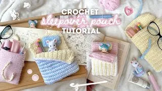 Thumbnail: how to crochet the sleepover pouch (ANY size!) | beginner-friendly tutorial