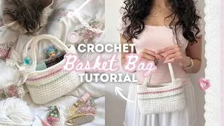 Thumbnail: how to crochet a cute & easy basket bag (any size!) | beginner-friendly tutorial + free pattern