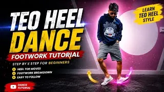 Thumbnail: Easy Teo Heel Dance Footwork Tutorial 😍 | Step By Step For Beginners