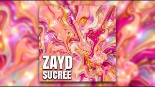 Thumbnail: ZAYD - Sucrée (Audio Officiel) | Rap Français 2026
