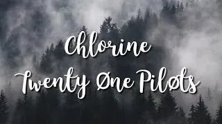 Thumbnail: Twenty One Pilots - Chlorine lyrics