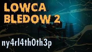 Thumbnail: ny4rl4th0th3p - Łowca Błędów 2