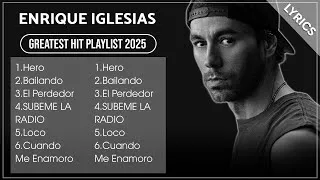 Thumbnail: ENRIQUE IGLESIAS Full Hits Songs Collection Album 2025 | ENRIQUE IGLESIAS Best Songs Playlist 2