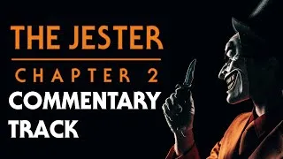Thumbnail: The Jester: Chapter 2 | COMMENTARY TRACK