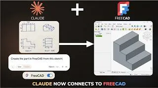 Thumbnail: I Connected Claude AI to FreeCAD (And It Models Parts Like an Engineer)