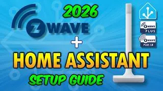 Thumbnail: Z-WAVE in Home Assistant for Beginners! (2026)