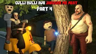 Thumbnail: Gulli Bulli Aur Jadugar Mr Meat Part 4 | Animated Horror Story | Android Game Animation | Mjh