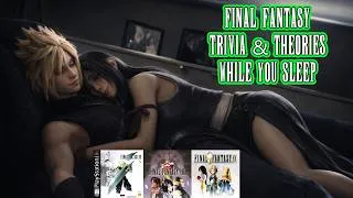 Thumbnail: PS1 Final Fantasy Trivia & Theories To Sleep To
