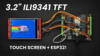 Thumbnail: 3.2" ILI9341 TFT Display + XPT2046 Touch Screen ESP32 Tutorial
