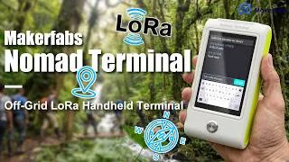 Thumbnail: Makerfabs Nomad Terminal — Off-Grid LoRa Communication & GPS Tracking 🚀