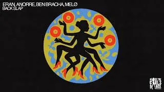 Thumbnail: Eran Hersh, Anorre, Melo, Ben Bracha - Back Slap [Make The Girls Dance Records]