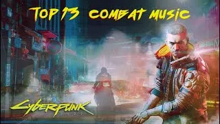 Thumbnail: Cyberpunk 2077 - Top 13 Combat Music Mix