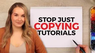 Thumbnail: How to Create Watercolor Paintings You’re Proud of (Without Copying Tutorials)