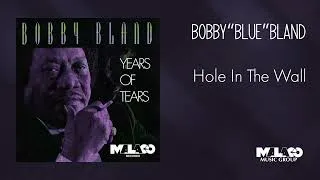 Thumbnail: Bobby "Blue" Bland - Hole In The Wall